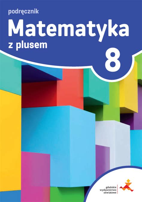 Matematyka Z Plusem Klasa 8 Podręcznik Pdf Matematyka z plusem 8. Podręcznik